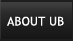 About UB